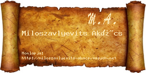 Miloszavlyevits Akács névjegykártya